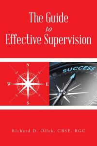 Cover image: The Guide to Effective Supervision 9781504917438