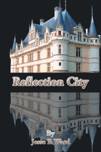 Cover image: Reflection City 9781504917629