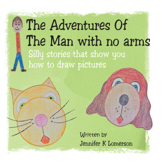 Omslagafbeelding: The Adventures of the Man with No Arms 9781504918473