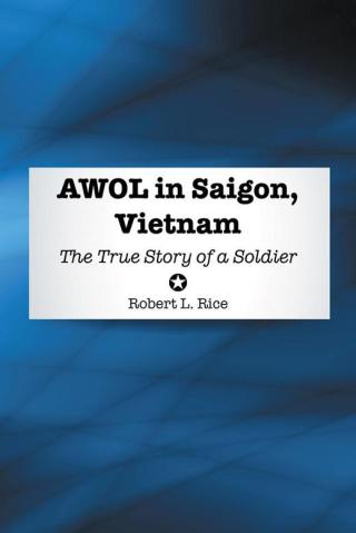表紙画像: Awol in Saigon, Vietnam 9781504919364