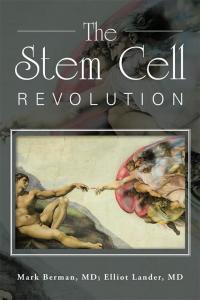 Cover image: The Stem Cell Revolution 9781504920018