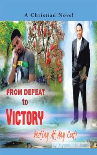 Cover image: From Defeat to Victory 9781504920698