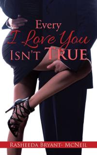 Cover image: Every I Love You Isn't True 9781504950497