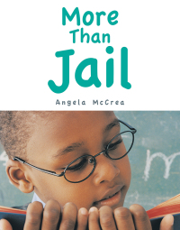 Cover image: More Than Jail 9781504922081