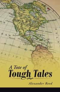 Cover image: A Tote of Tough Tales 9781504922753