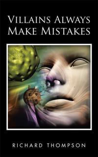 Cover image: Villains Always Make Mistakes 9781504922845