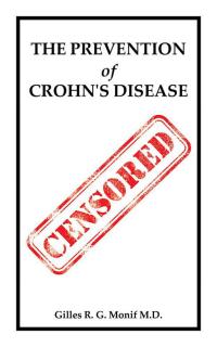 Cover image: The Prevention of Crohn's Disease 9781504923101