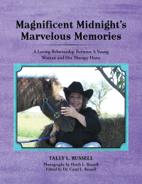 表紙画像: Magnificent Midnight’S Marvelous Memories 9781504923804
