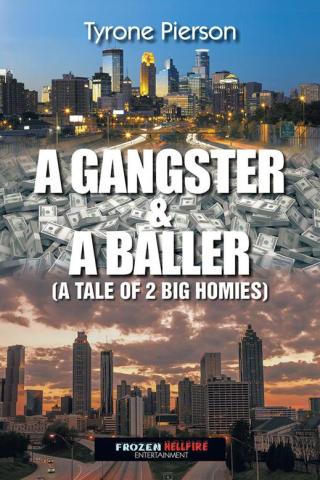 Titelbild: A Gangster & a Baller 9781504923866