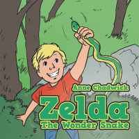 Cover image: Zelda the Wonder Snake 9781504924023