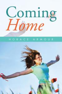 Cover image: Coming Home 9781504921701