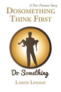 Cover image: Dosomething Think First 9781504924719