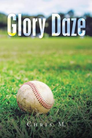 Imagen de portada: Glory Daze 9781504925020