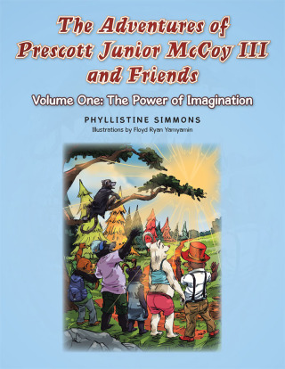 Omslagafbeelding: The Adventures of Prescott Junior Mccoy Iii and Friends 9781504925228