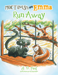 Cover image: Mactavish and Emma Run Away 9781504926195