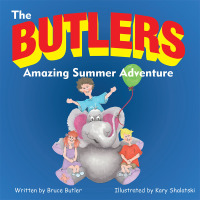 Imagen de portada: The Butlers Amazing Summer Adventure 9781504926478