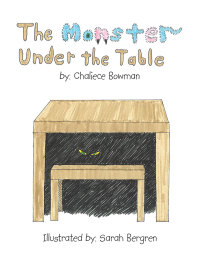 Titelbild: The Monster Under the Table 9781504929653