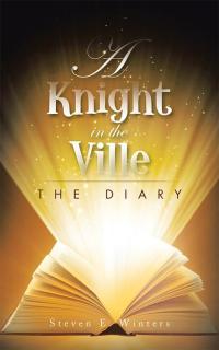 Cover image: A Knight in the Ville 9781504932325