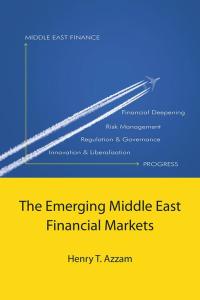 Imagen de portada: The Emerging Middle East Financial Markets 9781504932813