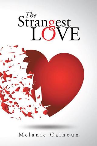 Cover image: The Strangest Love 9781504933698