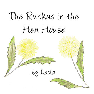 Cover image: Ruckus in the Hen House 9781504934244