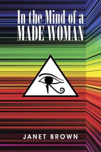 Cover image: In the Mind of a Made Woman 9781504934343