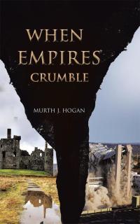 Imagen de portada: When Empires Crumble 9781504935777