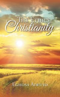 Cover image: The Ethics of Christianity 9781504935920