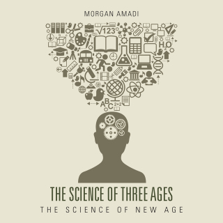 Cover image: The Science of Three Ages 9781504936774