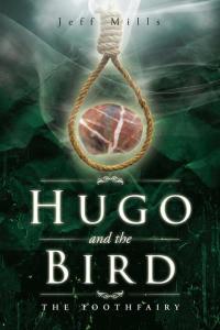 Omslagafbeelding: Hugo and the Bird 9781504936835