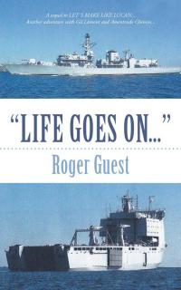 Cover image: “Life Goes On...” 9781504937603