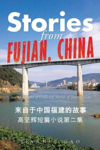Imagen de portada: Stories from Fujian, China 9781504936422