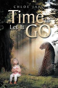 Imagen de portada: Time to Let It Go 9781504937917