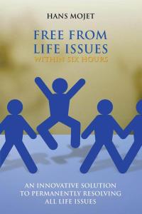 Imagen de portada: Free from Life Issues Within Six Hours 9781504938440