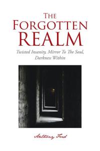 Cover image: The Forgotten Realm 9781504938488