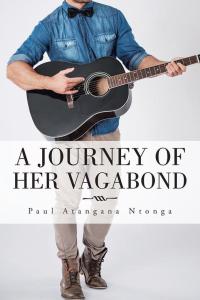 Imagen de portada: A Journey of Her Vagabond 9781504938938