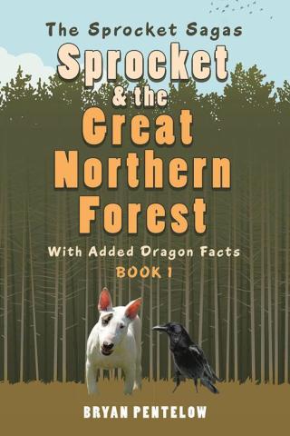 Cover image: Sprocket & the Great Northern Forest 9781504940016
