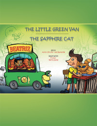 Imagen de portada: The Little Green Van & the Sapphire Cat 9781504940306