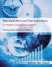 Cover image: Web Applications and Their Implications for Modern E-Government Systems 1st edition 9781496997746