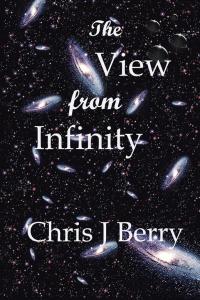 Cover image: The View from Infinity 9781504940559