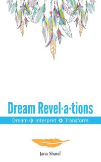 Omslagafbeelding: Dream Revelations 9781504940719