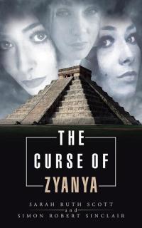 表紙画像: The Curse of Zyanya 9781504941037