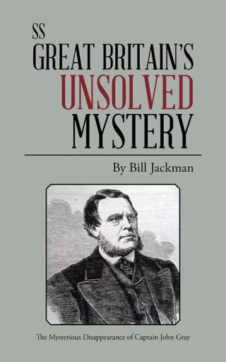 Imagen de portada: Ss Great Britain's Unsolved Mystery 9781504941068