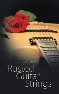 Cover image: Rusted Guitar Strings 9781504941426