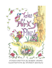 Cover image: Tales of Porky Pine 9781504941716