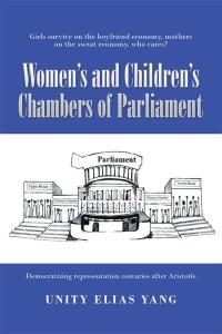 Imagen de portada: Women's and Children's Chambers of Parliament 9781504941921