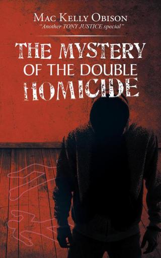Cover image: The Mystery of the Double Homicide 9781504942683
