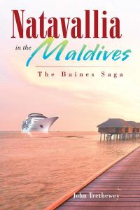 Cover image: Natavallia in the Maldives 9781504943017