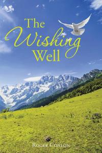 Cover image: The Wishing Well 9781504946001