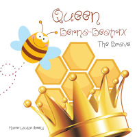 Imagen de portada: Queen Berna-Beatrix the Brave 9781504946971